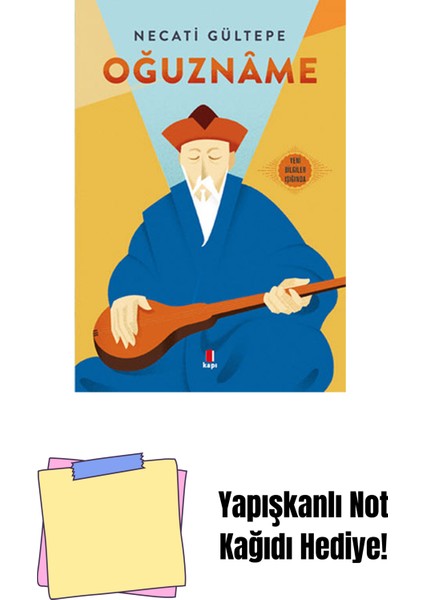 Oğuznâme + Yapışkanlı Not Kağıdı