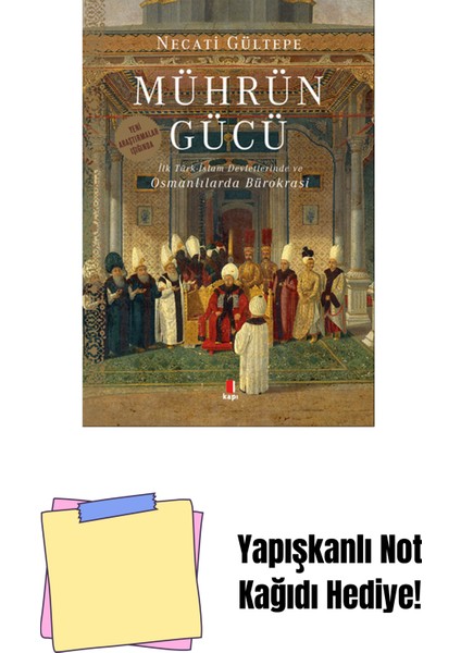 Mührün Gücü + Yapışkanlı Not Kağıdı