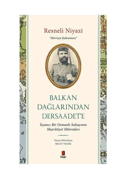 Balkan Dağlarından Dersaadet’e + Yapışkanlı Not Kağıdı fiyatları