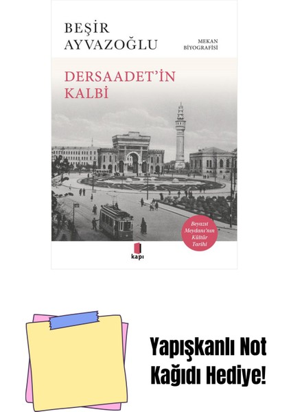 Dersaadet’i̇n Kalbi + Yapışkanlı Not Kağıdı