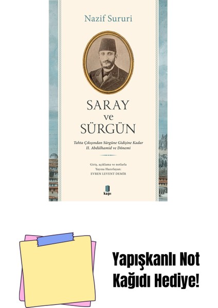 Saray ve Sürgün + Yapışkanlı Not Kağıdı
