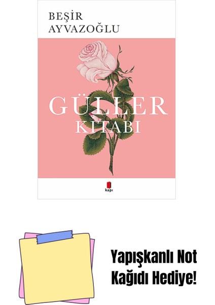 Güller Kitabı + Yapışkanlı Not Kağıdı