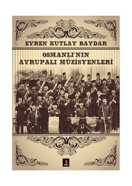 Osmanlı'nın Avrupalı Müzisyenleri + Yapışkanlı Not Kağıdı fiyatları