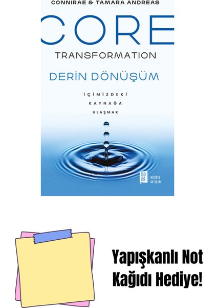 Core Transformation Derin Dönüşüm + Yapışkanlı Not Kağıdı