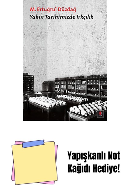 Yakın Tarihimizde Irkçılık + Yapışkanlı Not Kağıdı