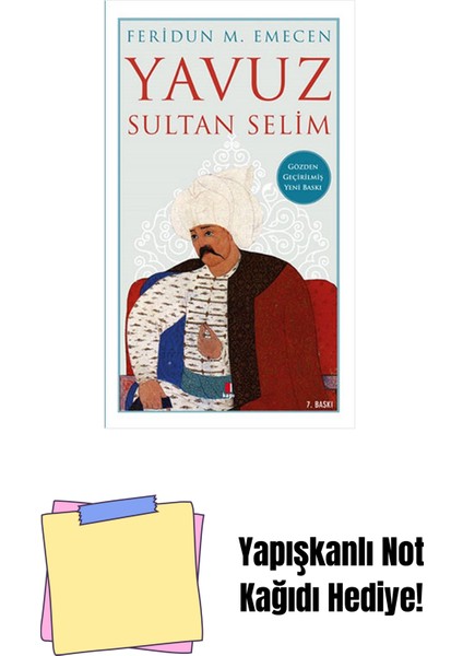 Yavuz Sultan Selim + Yapışkanlı Not Kağıdı