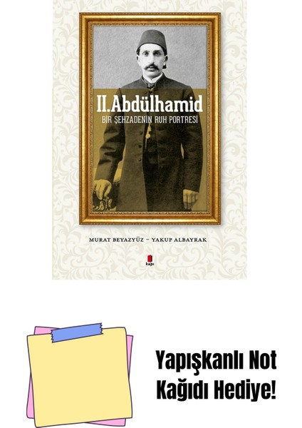 Iı. Abdülhamid + Yapışkanlı Not Kağıdı