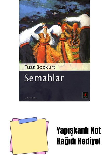 Semahlar + Yapışkanlı Not Kağıdı