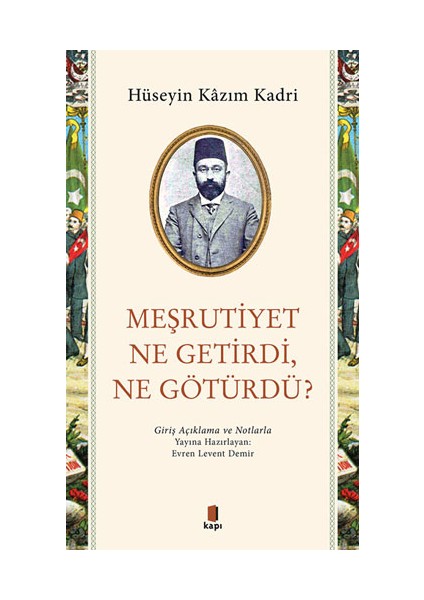 Meşrutiyet Ne Getirdi Ne Götürdü? + Yapışkanlı Not Kağıdı fiyatları