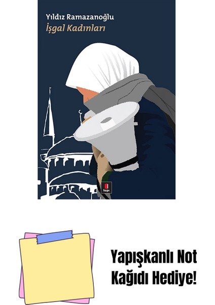 Işgal Kadınları + Yapışkanlı Not Kağıdı