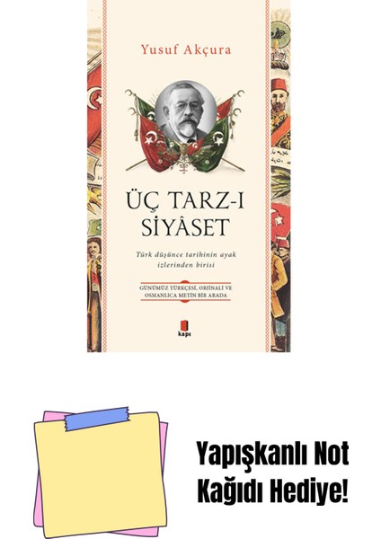Üç Tarz-I Siyâset + Yapışkanlı Not Kağıdı