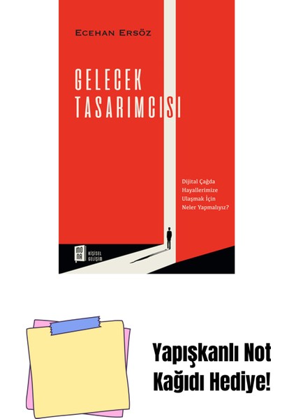 Gelecek Tasarımcısı + Yapışkanlı Not Kağıdı
