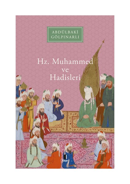 Hz. Muhammed ve Hadisleri + Yapışkanlı Not Kağıdı fiyatları