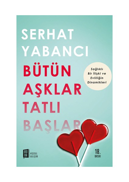 Bütün Aşklar Tatlı Başlar + Yapışkanlı Not Kağıdı fiyatları