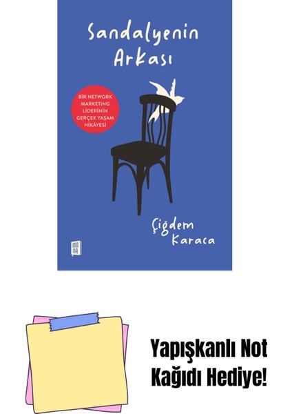 Sandalyenin Arkası + Yapışkanlı Not Kağıdı