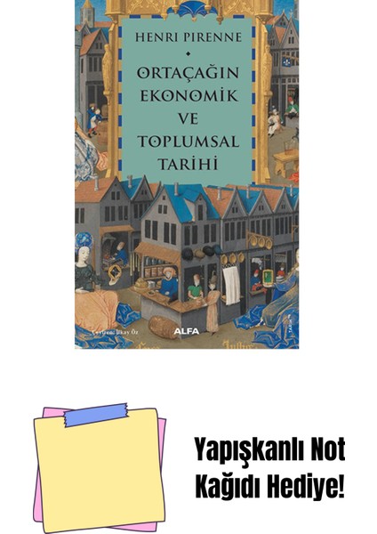 Ortaçağın Ekonomik ve Toplumsal Tarihi + Yapışkanlı Not Kağıdı