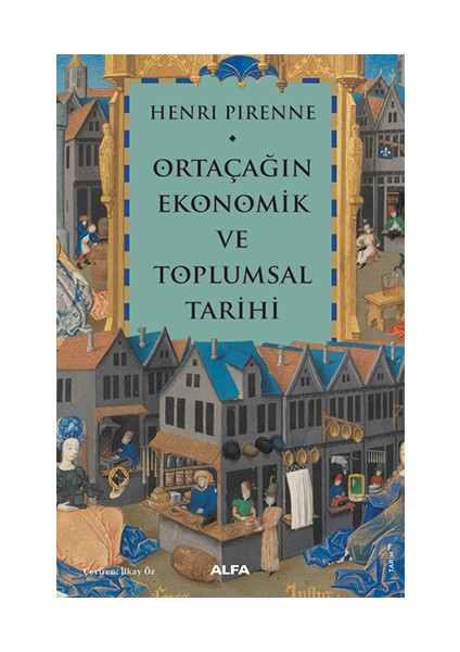 Ortaçağın Ekonomik ve Toplumsal Tarihi + Yapışkanlı Not Kağıdı fiyatları