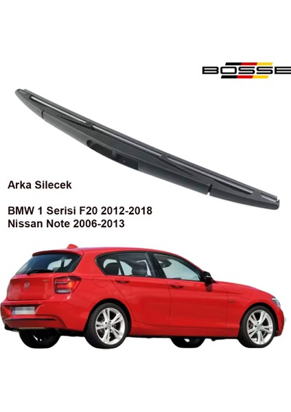 Arka Silecek Bmw 1 Serisi F20 ( 2012-2018 ) - Nissan Note Arka Silecek ( 2006 - 2013 ) 30CM fiyatları