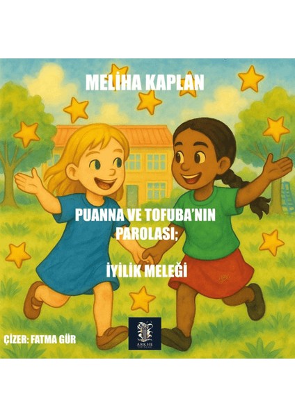 Puanna ve Tofuba’nın Parolası: Iyilik Meleği