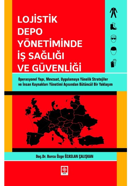 Lojistik Depo Yönetiminde Iş Sağlığı ve Güvenliği