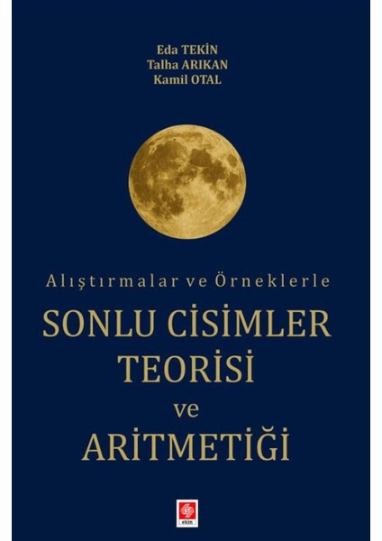 Alıştırmalar ve Örneklerle Sonlu Cisimler Teorisi ve Aritmetiği