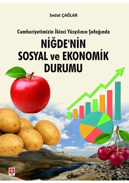 Niğde'nin Sosyal ve Ekonomik Durumu