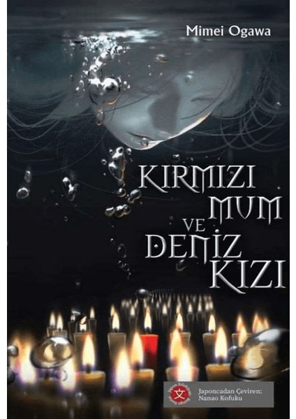 Kırmızı Mum ve Deniz Kızı