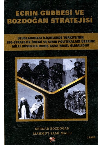 Ecrin Gubbesi ve Bozdoğan Stratejisi