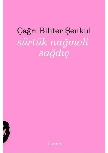 Sürtuk Nağmeli Sağdıç