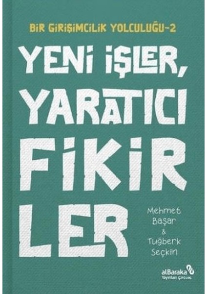 Yeni Işler Yaratıcı Fikirler - Bir Girişimcilik Yolculuğu 2