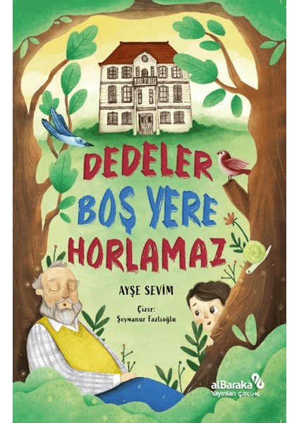 Dedeler Boş Yere Horlamaz