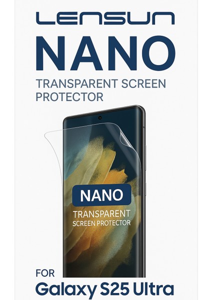 Galaxy S25 Ultra Lensun Nano Şeffaf Ekran Koruyucu