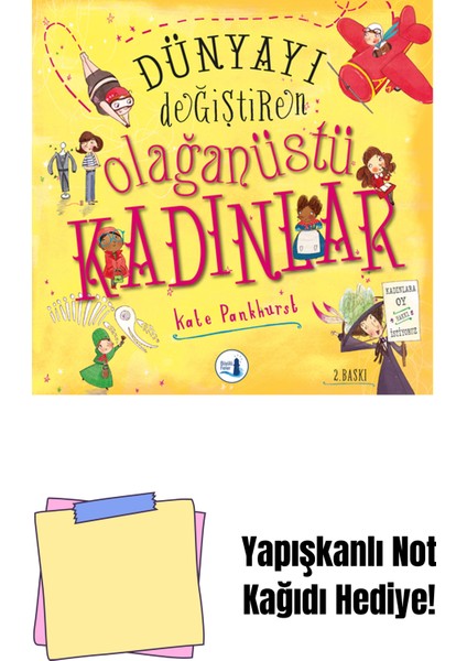 Dünyayı Değiştiren Olağanüstü Kadınlar + Yapışkanlı Not Kağıdı
