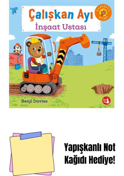 Çalışkan Ayı - Inşaat Ustası (Ciltli - Hareketli Kitap) + Yapışkanlı Not Kağıdı