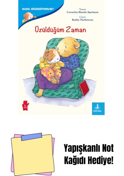 Üzüldüğüm Zaman + Yapışkanlı Not Kağıdı