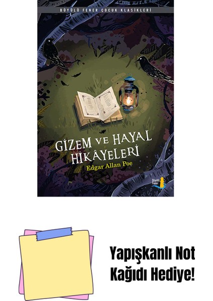 Gizem ve Hayal Hikâyeleri + Yapışkanlı Not Kağıdı