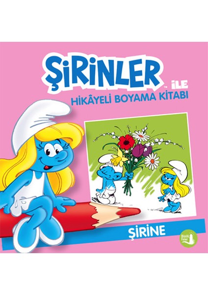 Şirinler ile Hikâyeli Boyama Kitabı - Şirine + Yapışkanlı Not Kağıdı fiyatları