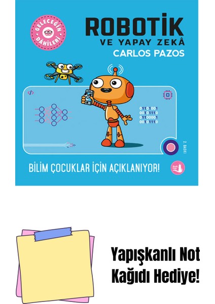 Geleceğin Dâhileri - Robotik ve Yapay Zeka + Yapışkanlı Not Kağıdı