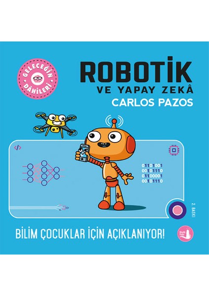 Geleceğin Dâhileri - Robotik ve Yapay Zeka + Yapışkanlı Not Kağıdı fiyatları