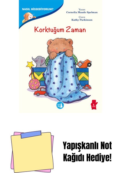 Korktuğum Zaman + Yapışkanlı Not Kağıdı