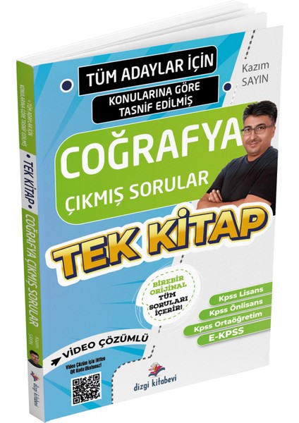 Tüm Adaylar Için Tüm Sınavlar Coğrafya Çıkmış Soru Külliyatı - Kazım Sayın