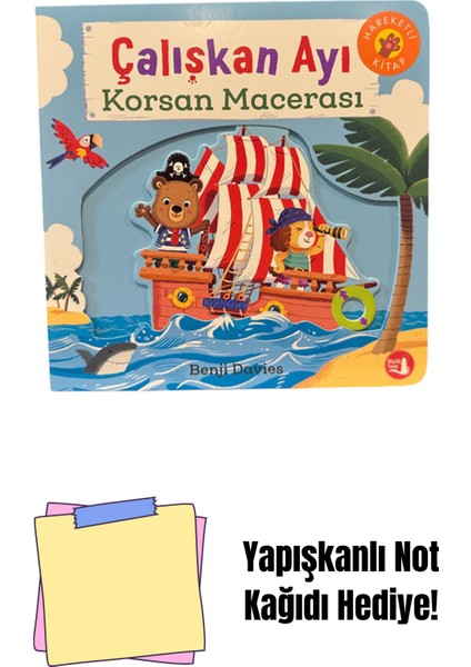 Çalışkan Ayı - Korsan Macerası (Ciltli - Hareketli Kitap) + Yapışkanlı Not Kağıdı