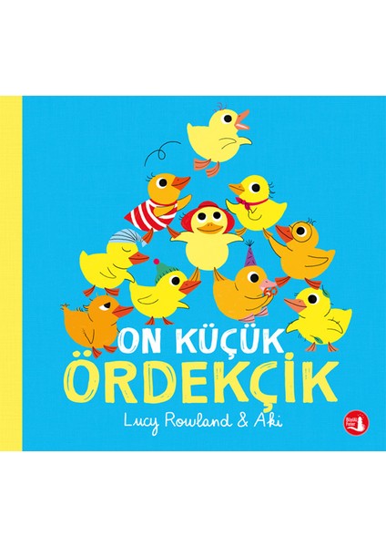 On Küçük Ördekçik + Yapışkanlı Not Kağıdı fiyatları