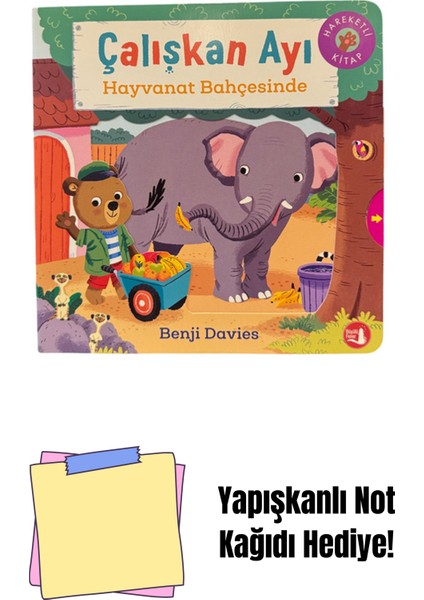 Çalışkan Ayı - Hayvanat Bahçesinde (Ciltli - Hareketli Kitap) + Yapışkanlı Not Kağıdı