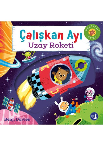 Çalışkan Ayı - Uzay Roketi (Ciltli - Hareketli Kitap) + Yapışkanlı Not Kağıdı fiyatları