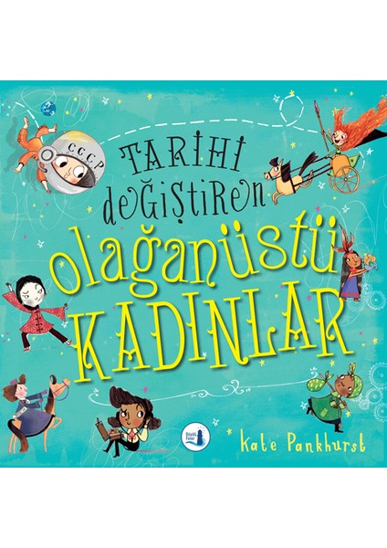 Tarihi Değiştiren Olağanüstü Kadınlar + Yapışkanlı Not Kağıdı fiyatları