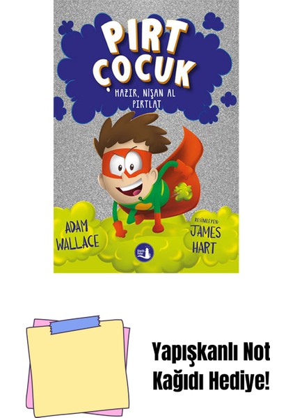 Pırt Çocuk 2 - Hazır, Nişan Al Fırlat + Yapışkanlı Not Kağıdı