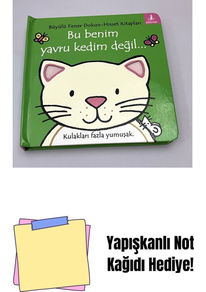 Bu Benim Yavru Kedim Değil (Ciltli) + Yapışkanlı Not Kağıdı