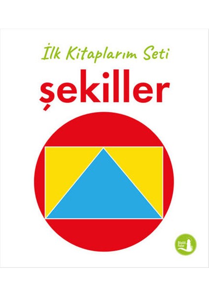 Ilk Kitaplarım - Şekiller (Ciltli) + Yapışkanlı Not Kağıdı fiyatları