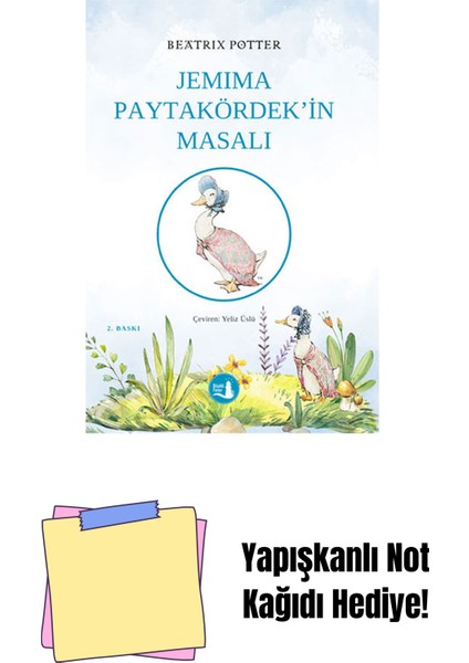 Jemima Paytakördek'in Masalı + Yapışkanlı Not Kağıdı